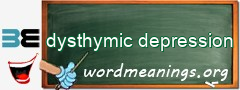 WordMeaning blackboard for dysthymic depression